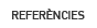 REFER�NCIES